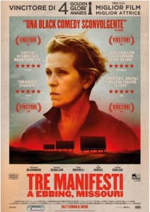 USA, 2017 Regia: Martin McDonagh Interpreti: Frances McDormand,Woody Harrelson Thriller/Drammatico. Durata 115 min. Orario: 16,15 – 18,15 – 20,15